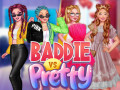 Spiele Baddie Vs Pretty