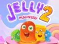 Jelly Madness 2