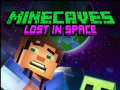 Spiele Minecaves Lost in Space