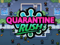 Spiele Quarantine Rush